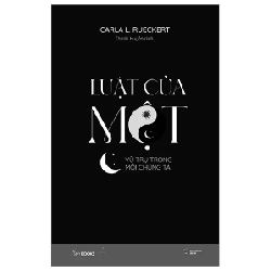 Luật Của Một - Vũ Trụ Trong Mỗi Chúng Ta - Carla L. Rueckert 247076