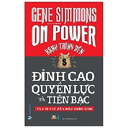 Hành trình đến đỉnh cao quyền lực và tiền bạc - Gene Simmons