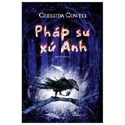 Pháp Sư Xứ Anh - Cressida Cowell ASB.PO Oreka-Blogmeo120125