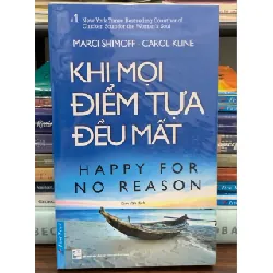 Khi mọi điểm tựa đều mất (Happy for No Reason) – First News