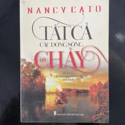 Tất cả các dòng sông đều chảy