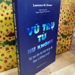 Vũ Trụ Từ Hư Không - Lawrence M. Krauss