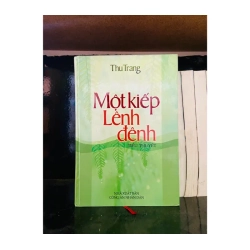 Một kiếp lênh đênh - Thu Trang