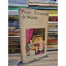 UN AMOUR DE SWANN  - Marcel Proust