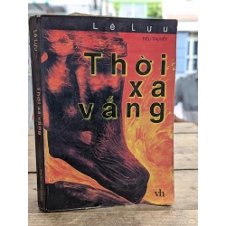 Thời xa vắng - Lê Lựu 122549