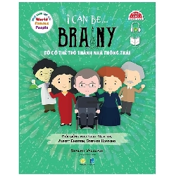 I Can Be Brainy - Tớ Có Thể Trở Thành Nhà Thông Thái [TSTK]