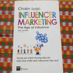 Sách Chiến lược Influencer Marketing The Age of Influence Neal Schaffer.