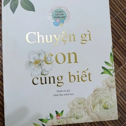 Chuyện gì con cũng biết