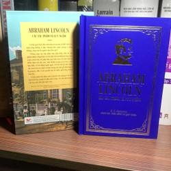 Abraham Lincoln - Các Tác Phẩm Và Suy Ngẫm 160572