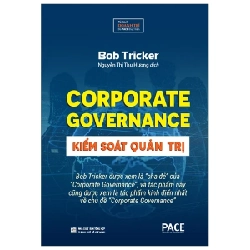 Kiểm Soát Quản Trị - Corporate Governance (Bìa Cứng) - Bob Tricker 296796