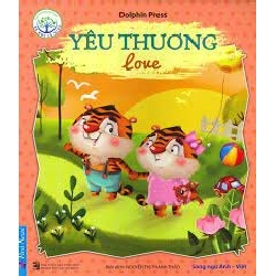 Bé Học Lễ Giáo - Yêu Thương (Song Ngữ) 2020 - Dolphin Press New 100% HCM.PO Oreka-Blogmeo