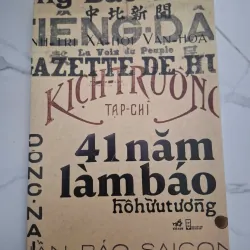 41 năm làm báo – HỒI KÝ HỒ HỮU TƯỜNG
