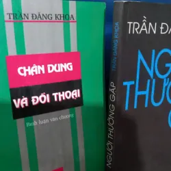 chân dung và đối thoại - trần đăng khoa 1001457
