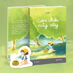 Còn Chồi Nảy Cây - Làn 318686