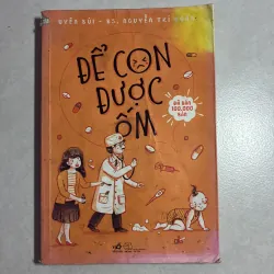 Để con được ốm - Bs Nguyễn Trí Đoàn