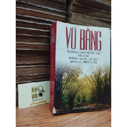 Vũ Bằng - Thương Nhớ Mười Hai, Mê Chữ, Miếng Ngon Hà Nội, Món Lạ Miền Nam