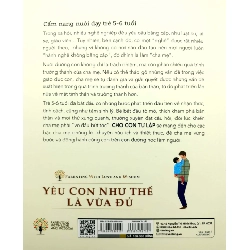 Yêu Con Như Thế Là Vừa Đủ - Cho Con Tự Lập (Cẩm Nang Nuôi Dạy Trẻ Từ 5 - 6 Tuổi) - Chu Vĩnh Tân, Tôn Văn Hiểu, Lý Yến 286226