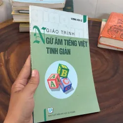 II Giáo Trình: Ngữ Âm Tiếng Việt Tinh Giản - Vương Hữu Lễ - 2012