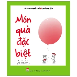 Nezumi - Chú Chuột Đáng Yêu - Món Quà Đặc Biệt - Ueno Noriko, Nakae Yoshio (Mới 100%) Truyện thiếu nhi, NXB Kim Đồng - SÁCH ĐẠI HỌC