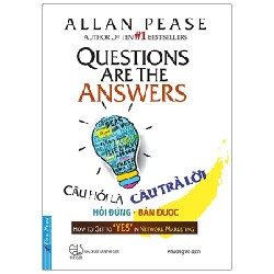 Câu Hỏi Là Câu Trả Lời - Allan Pease 27971