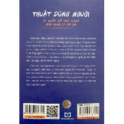 Thuật Dùng Người - Bí Quyết Để Trở Thành Nhà Quản Lí Tài Ba - Văn Cảnh 160233