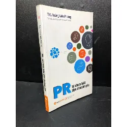 [Sách Cũ SCGR] PR từ chưa biết đến chuyên gia 2016 Hoàng Xuân Phương mới 85% bẩn nhẹ HPB.HCM1811