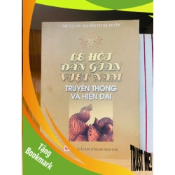 (TẶNG BOOKMARK) Lễ hội dân gian Việt Nam truyền thống và hiện đại - KHOA HỌC ĐỜI SỐNG - RBK2011-12