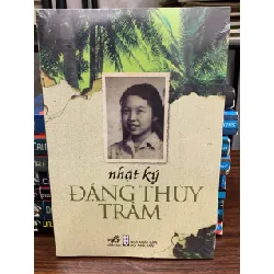 Nhật ký Đặng Thuỳ Trâm- NXB hội nhà văn 674839