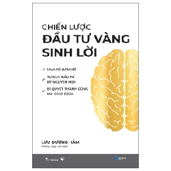Chiến Lược Đầu Tư Vàng Sinh Lời - Lưu Đường Hâm