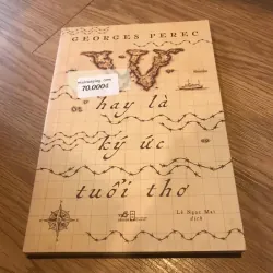 W hay là ký ức tuổi thơ - Georges Perec 926077