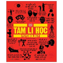 Tâm Lí Học - Khái Lược Những Tư Tưởng Lớn (Bìa Cứng) - DK