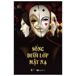 Sống Dưới Lớp Mặt Nạ - Đới Tây