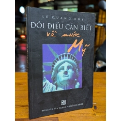 Đôi điều cần thiết về nước Mỹ - Lê Quang Huy