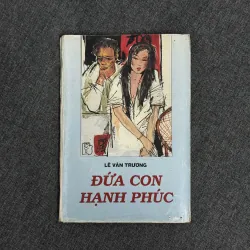 Đứa con hạnh phúc - Lê Văn Trương