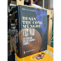 Di sản thủ công mỹ thuật Việt Nam - Bùi Văn Vượng