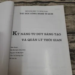 ĐH HUTECH - Kỹ Năng Tư duy Sáng tạo và QL Thời Gian. Chủ biên Mai Mỹ Hạnh 762027