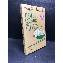 Người quảng đi ăn mì quảng 2016 Nguyễn Nhật Ánh mới 80% ố cà bẩn nhẹ HCM2811