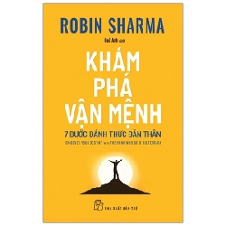 Khám phá vận mệnh - 7 bước đánh thức bản thân - Robin Sharma 2022 New 100% HCM.PO