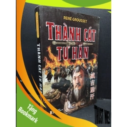 (TẶNG BOOKMARK) Thành Cát Tư Hãn mới 80% bẩn bìa, ố nhẹ 2013 RBK2410 Rene Grousset LỊCH SỬ - CHÍNH TRỊ - TRIẾT HỌC