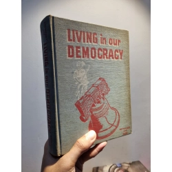 LIVING IN OUR DEMOCRACY - Vanza Nielsen Deverezux and Homer Ferris Aker