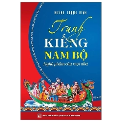 Tranh Kiếng Nam Bộ - Nghệ Phẩm Của Mọi Nhà - Huỳnh Thanh Bình LỊCH SỬ - CHÍNH TRỊ - TRIẾT HỌC Blogmeo040226