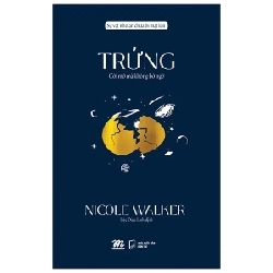 Trứng - Cởi Mở Mà Không Bỡ Ngỡ - Nicole Walker