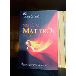 Ngược mặt trời - Nguyễn Một - VĂN HỌC - VAVO1211