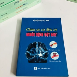 CHĂM SÓC VÀ ĐIỀU TRỊ NGƯỜI BỆNH ĐỘT QUỴ 