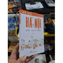 (TẶNG BOOKMARK) Hà Nội Trong Mắt Một Người - Hà Nội Phố Ngàn Phố - Nhiều Tác Giả - 2019 mới 90% - VĂN HỌC - RBK3012