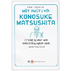 Một Phút Với Konosuke Matsushita - Oda Zenko 71539