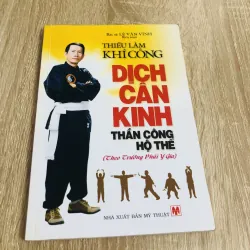 THIẾU LÂM KHÍ CÔNG DỊCH CÂN KINH thần công hộ thể
