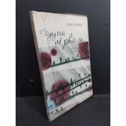 [Sách Cũ SCGR] Ngày trôi về phía cũ... mới 70% ố mốc nhẹ gấp bìa 2012 HCM2811 Anh Khang VĂN HỌC