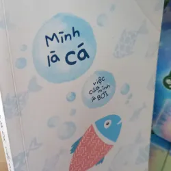 mình là cá việc của mình là bơi