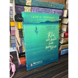 Khi nỗi buồn hóa biển khơi - Iain S. Thomas 358866